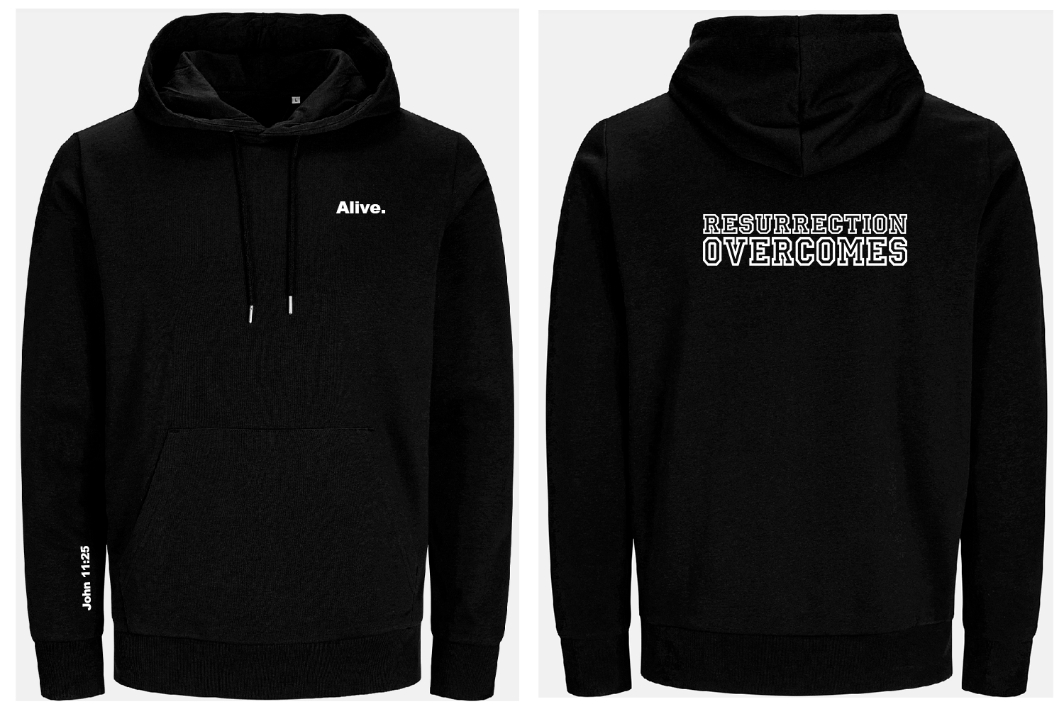 Black hoodie with text 'Alive' on front and 'Resurrection overcomes' on back, shown from front and back views.