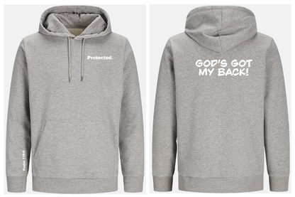 Gray hoodie with text 'Protected.' on front and 'GOD'S GOT MY BACK!' on back, on a white background.