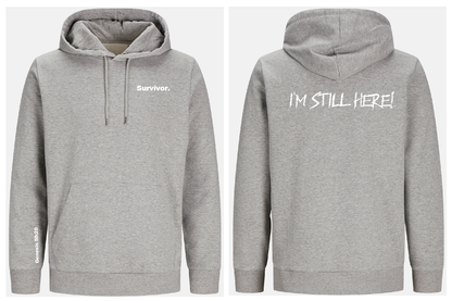 Gray hoodie with 'Survivor' on front and 'I'm Still Here!' on back, on a white background