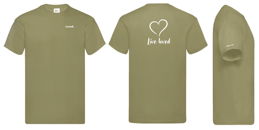 Olive green t-shirt with white text: 'Loved' on the frong,  'Live loved' text on back, 'John 3:16; reference on sleeve