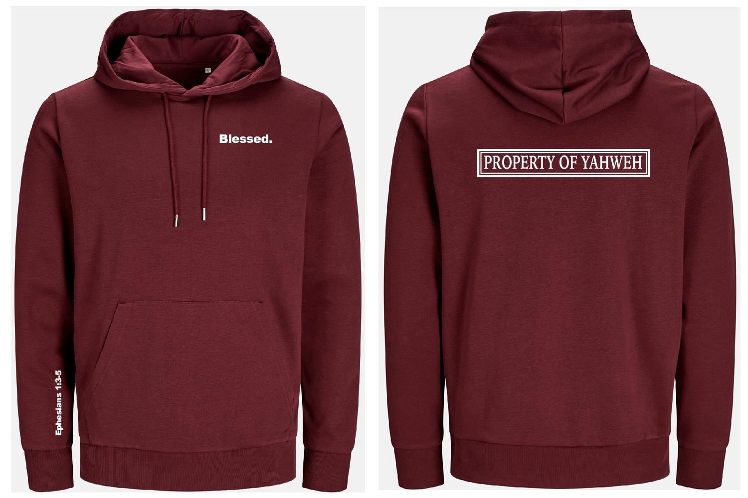 Maroon hoodie with 'Blessed.' text on front and 'PROPERTY OF YAHWEH' text on back, on a white background.