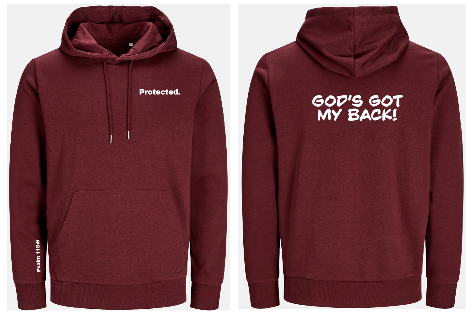 Maroon hoodie with text 'Protected.' on front and 'GOD'S GOT MY BACK!' on back, on a white background.