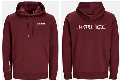 Maroon hoodie with 'Survivor' on the front and 'I'm Still Here!' on the back, shown from front and back views.
